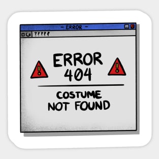 Error 404 Costume Not Found Funny Halloween Design Sticker